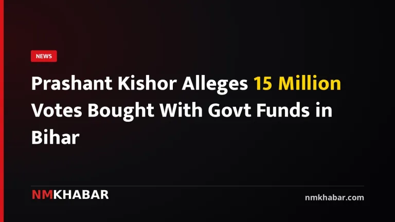 Prashant Kishor Alleges 15 Million Votes Bought With Govt Funds in Bihar