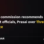 Rights commission recommends action against officials, Prasai over Threekune violence