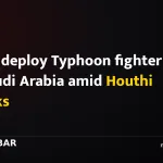 UK to deploy Typhoon fighter jets to Saudi Arabia amid Houthi attacks