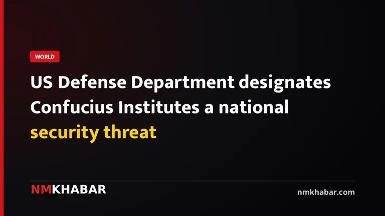 US Defense Department designates Confucius Institutes a national security threat
