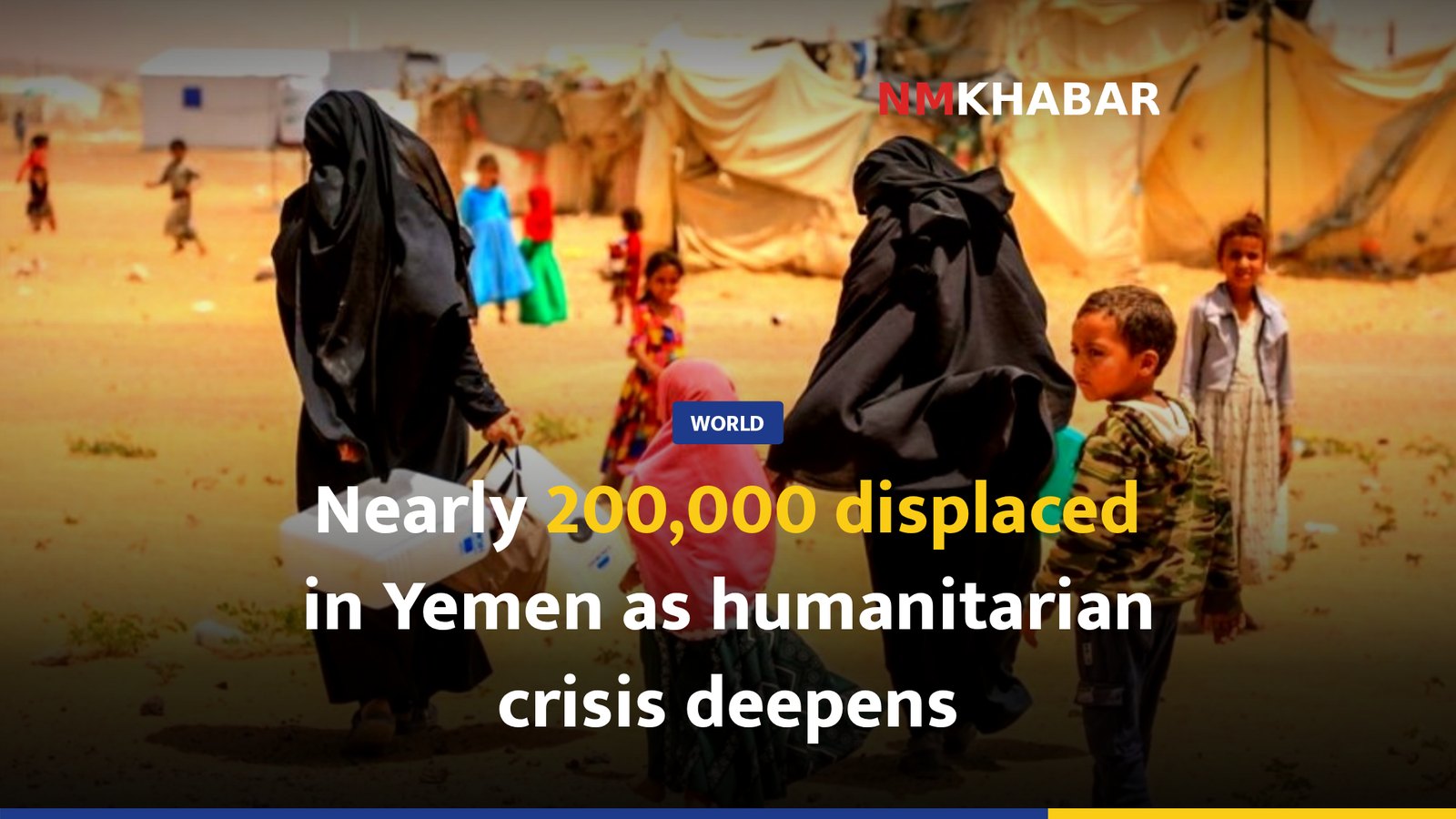 Nearly 200,000 displaced in Yemen as humanitarian crisis deepens
